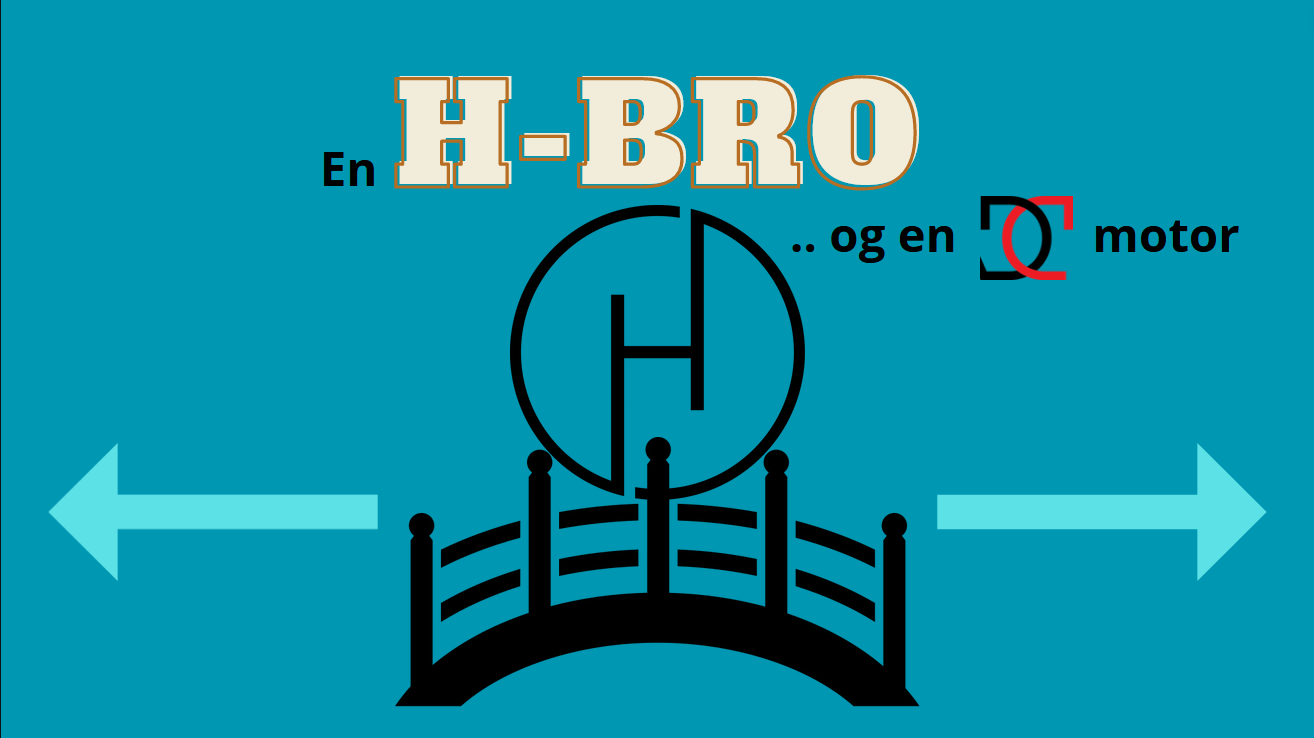 Image of En H-Bro og en DC Motor - En God Kombi!